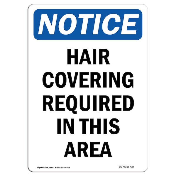 OSHA Sign, Hair Covering Required In This Area, 10in X 7in Aluminum, 7" W, 10" H, Portrait